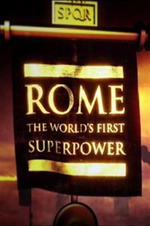 Roma: Dünyanın İlk Süper Gücü